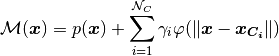 \mathcal{M}(\boldsymbol{x}) = p(\boldsymbol{x}) + 
\sum_{i=1}^{\mathcal{N}_C} \gamma_i
\varphi(\| \boldsymbol{x} - \boldsymbol{x_{C_i}} \|)